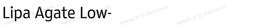 Lipa Agate Low字体转换